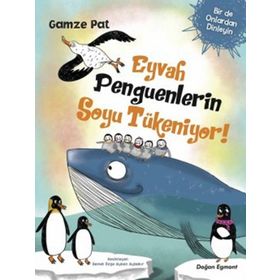 Eyvah Penguenlerin Soyu Tükeniyor! - Gamze Pat