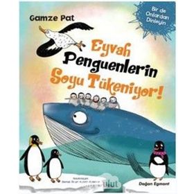 Eyvah Penguenlerin Soyu Tükeniyor! - Gamze Pat