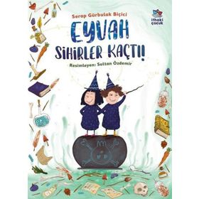 Eyvah Sihirler Kaçtı! İthaki Çocuk