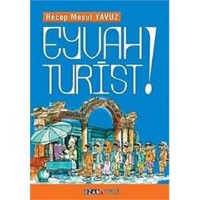 Eyvah Turist - Recep Mesut Yavuz