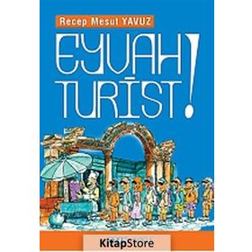 Eyvah Turist - Recep Mesut Yavuz