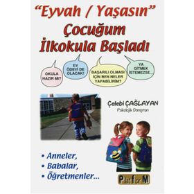Eyvah-Yaşasın Çocuğum İlkokula Başladı - Çelebi Çağlayan