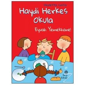 Eyvah Yemekhane - Haydi Herkes Okula - Nicoletta Costa