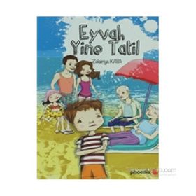 Eyvah Yine Tatil - Zekeriya Kaya