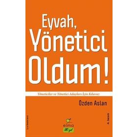 Eyvah, Yönetici Oldum! - Özden Aslan