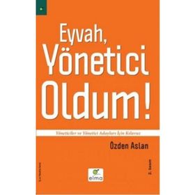 Eyvah, Yönetici Oldum! - Özden Aslan