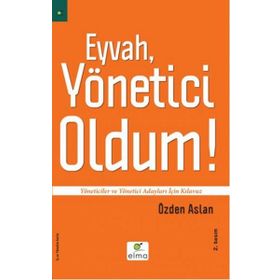 Eyvah, Yönetici Oldum! - Özden Aslan
