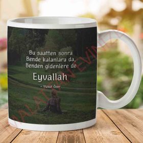 Eyvallah Baskılı Kupa
