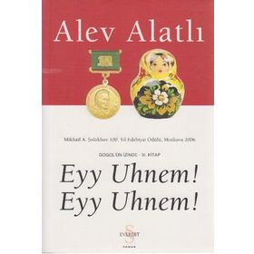 Eyy Uhnem! Eyy Uhnem! - Alev Alatlı