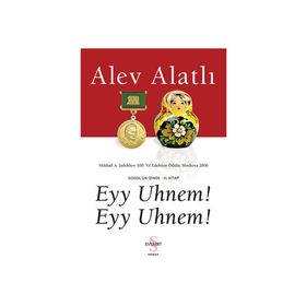 Eyy Uhnem! Eyy Uhnem! - Alev Alatlı