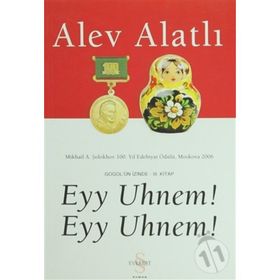 Eyy Uhnem! Eyy Uhnem! - Alev Alatlı