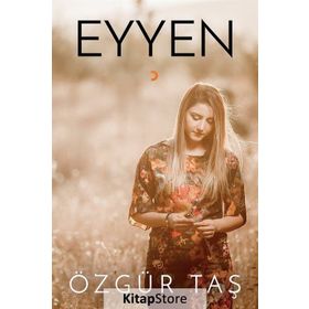 Eyyen - Özgür Taş