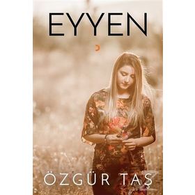 Eyyen - Özgür Taş