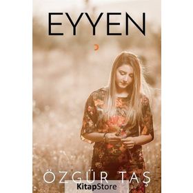Eyyen - Özgür Taş