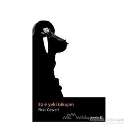 Ez E Yeki Bikujim - Fırat Ceweri