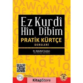 EZ KURDI HIN DIBIM PRATIK KÜRTÇE DERSLERI - ABDULLAH İNCEKAN