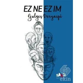 Ez Ne Ez Im-Gulgeş Deryaspi