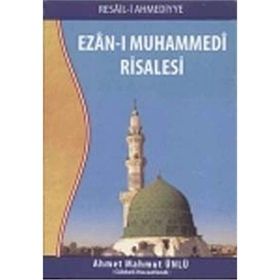 Ezan-ı Muhammedi Risalesi - Ahmet Mahmut Ünlü
