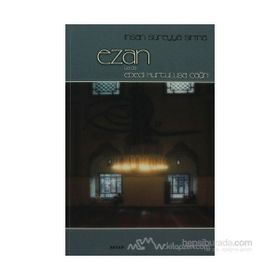 EZAN YA DA EBEDI KURTULUŞA ÇAĞRI - İHSAN SÜREYYA SIRMA