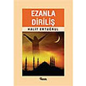 EZANLA DİRİLİŞ - HALIT ERTUĞRUL