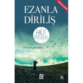 EZANLA DİRİLİŞ - HALIT ERTUĞRUL