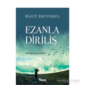 EZANLA DİRİLİŞ - HALIT ERTUĞRUL