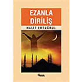 EZANLA DİRİLİŞ - HALIT ERTUĞRUL