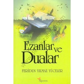EZANLAR VE DUALAR - FERIDUN YILMAZ YÜCELER