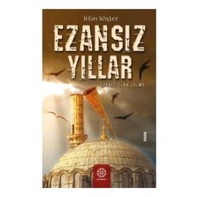 Ezansız Yıllar-Damla Yayınları