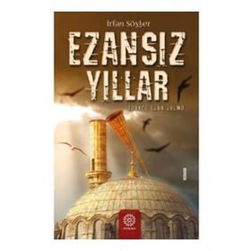 Ezansız Yıllar-Damla Yayınları
