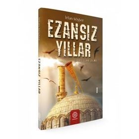 Ezansız Yıllar - Mihrabad Yayınları