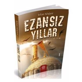 Ezansız Yıllar - Mihrabad Yayınları
