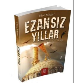 Ezansız Yıllar - Mihrabad Yayınları