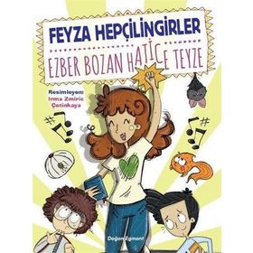 Ezber Bozan Hatice Teyze - Feyza Hepçilingirler