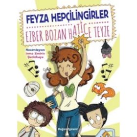 Ezber Bozan Hatice Teyze - Feyza Hepçilingirler