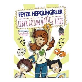 Ezber Bozan Hatice Teyze - Feyza Hepçilingirler