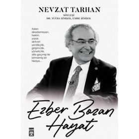 Ezber Bozan Hayat Ciltli - Nevzat Tarhan