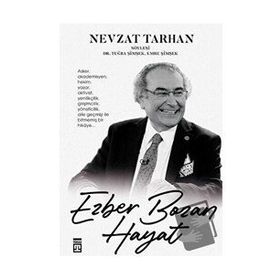 Ezber Bozan Hayat Ciltli - Nevzat Tarhan