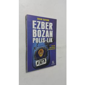 EZBER BOZAN POLIS-LIK - ERCAN TAŞEKİN