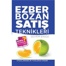 Ezber Bozan Satış Teknikleri - Devrim Ersöz