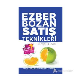 Ezber Bozan Satış Teknikleri - Devrim Ersöz