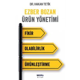 Ezber Bozan Ürün Yönetimi - Hakan Tetik