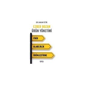 Ezber Bozan Ürün Yönetimi - Hakan Tetik