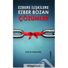 Ezbere İlişkilere Ezber Bozan Çözümler - Ceylan Daş