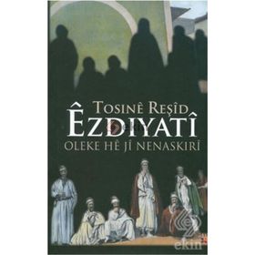 Ezdiyati Oleke He ji Nenaskiri - Tosine Reşid