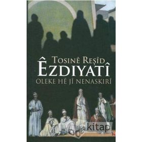 Ezdiyati Oleke He ji Nenaskiri - Tosine Reşid