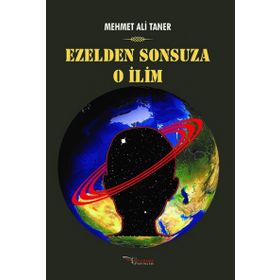 Ezelden Sonsuza O İlim - Mehmet Ali Taner