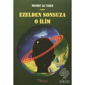 Ezelden Sonsuza O İlim - Mehmet Ali Taner