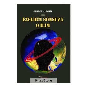 Ezelden Sonsuza O İlim - Mehmet Ali Taner