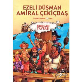 Ezeli Düşman Amiral Çekiçbaş - Korsan Tayfası - Irmgard Kramer